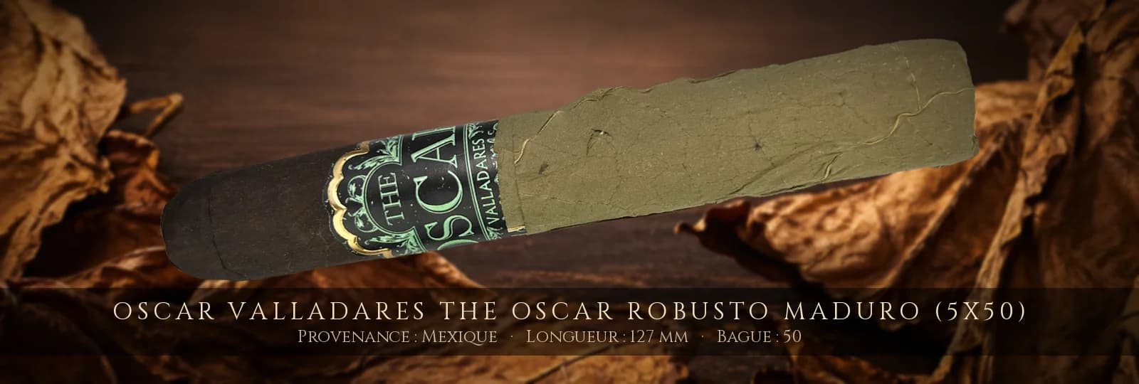 Oscar Valladares The Oscar Robusto Maduro (5x50) — Oscar Valladares — Mexique
