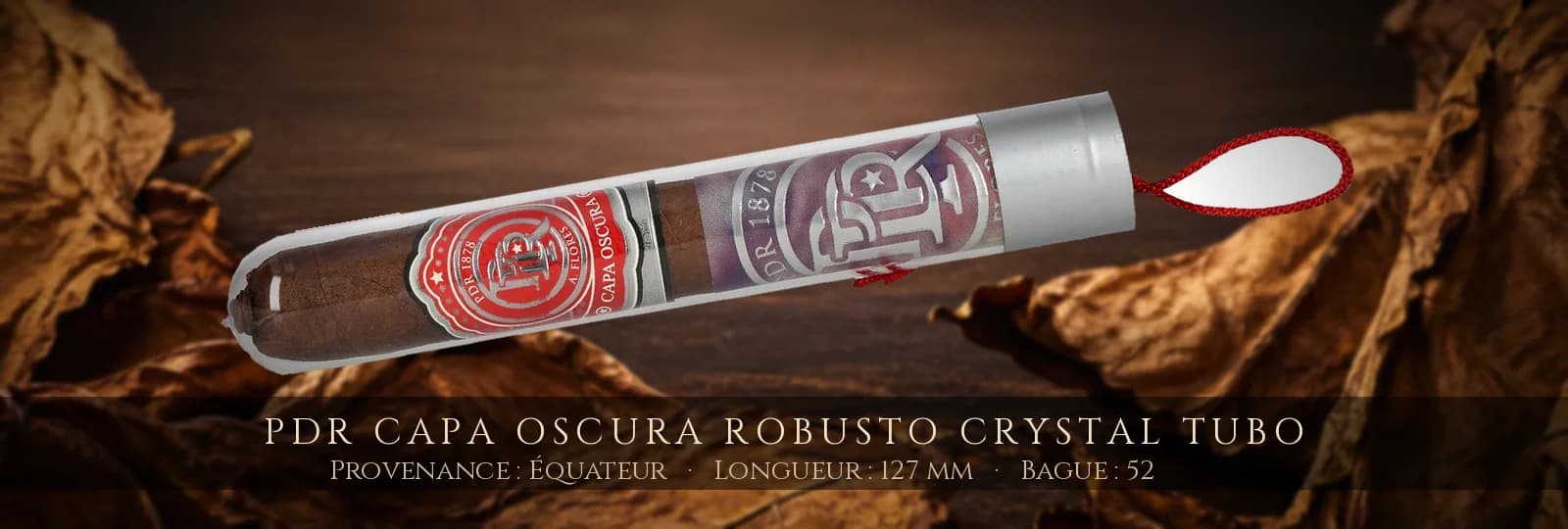 PDR Capa Oscura Robusto Crystal Tubo — PDR — Équateur