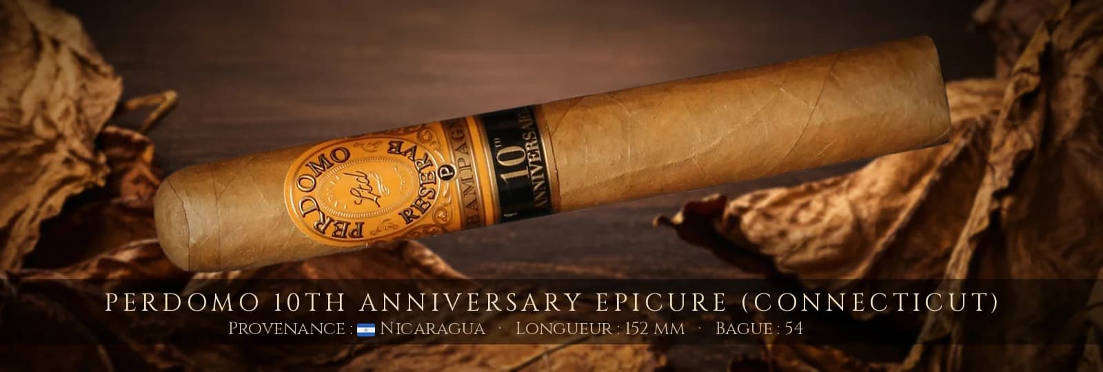 Perdomo 10th Anniversary Epicure (Connecticut) — Perdomo — Nicaragua