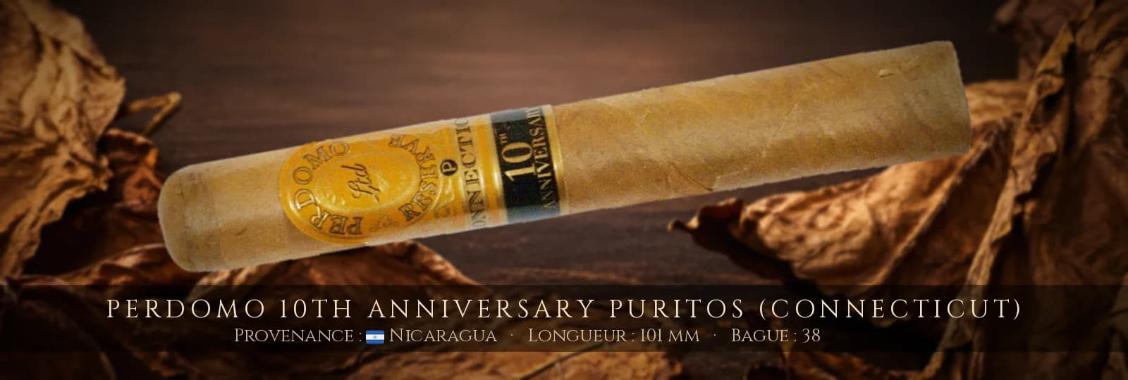 Perdomo 10th Anniversary Puritos (Connecticut) — Perdomo — Nicaragua