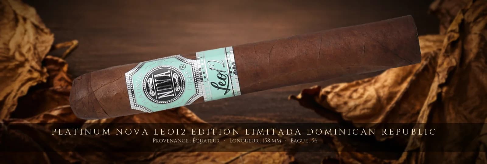 Platinum Nova Leo12 Edition Limitada Dominican Republic — Platinum Nova — Équateur