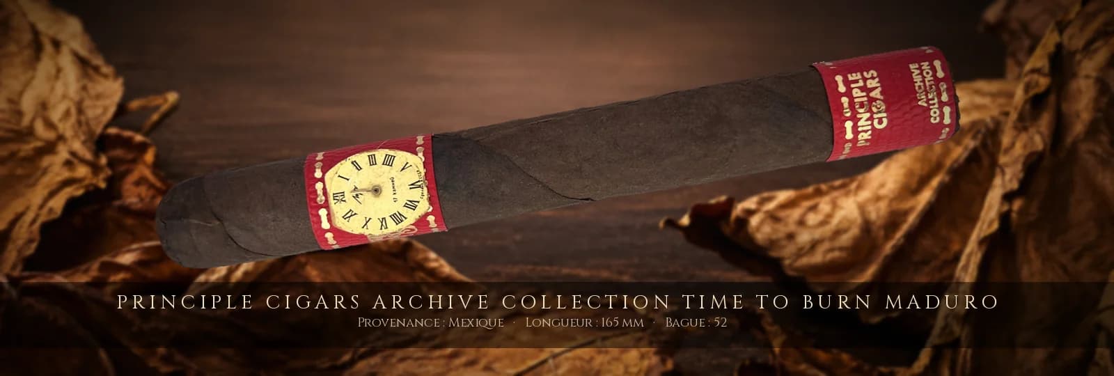 Principle Cigars Archive Collection Time to Burn Maduro — Principle Cigars — Mexique