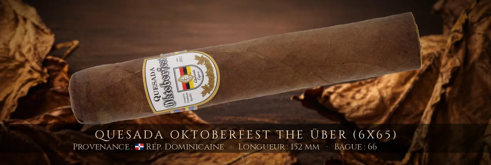 Quesada Oktoberfest The Über (6x65) — Quesada — République Dominicaine