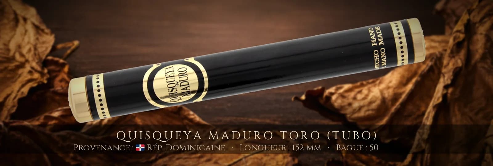 Quisqueya Maduro Toro (Tubo) — Quisqueya — République Dominicaine