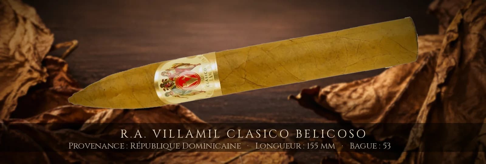 R.A. Villamil Clasico Belicoso — R.A. Villamil — République Dominicaine