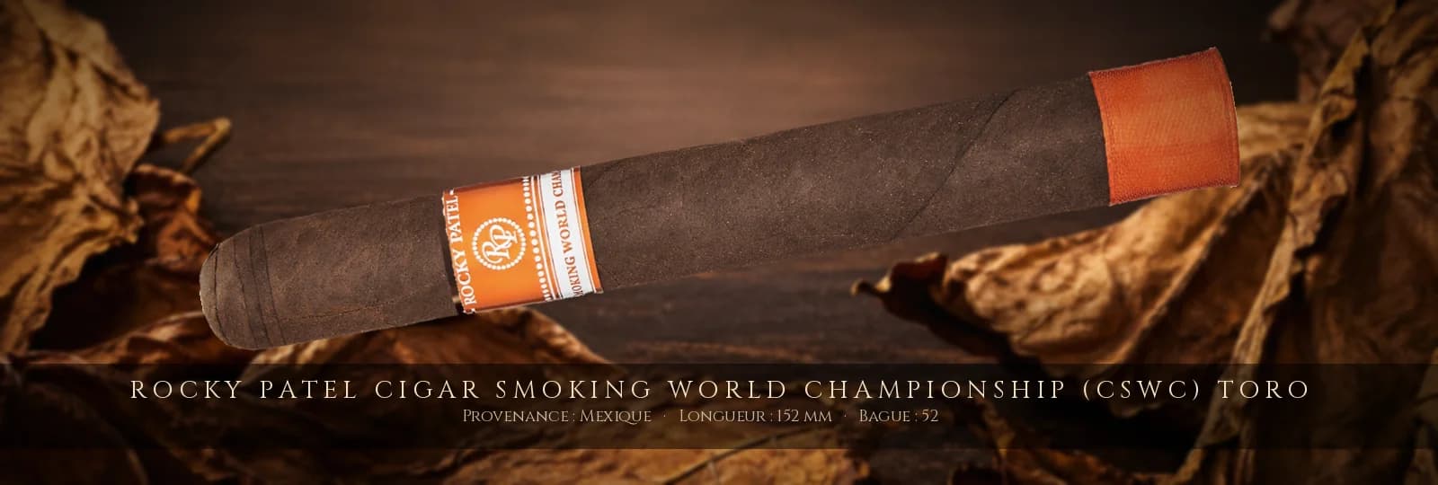 Rocky Patel Cigar Smoking World Championship (CSWC) Toro — Rocky Patel — Mexique