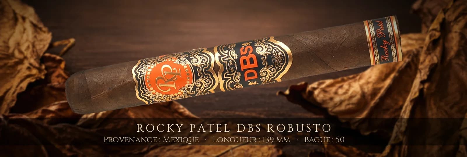 Rocky Patel DBS Robusto — Rocky Patel — Mexique