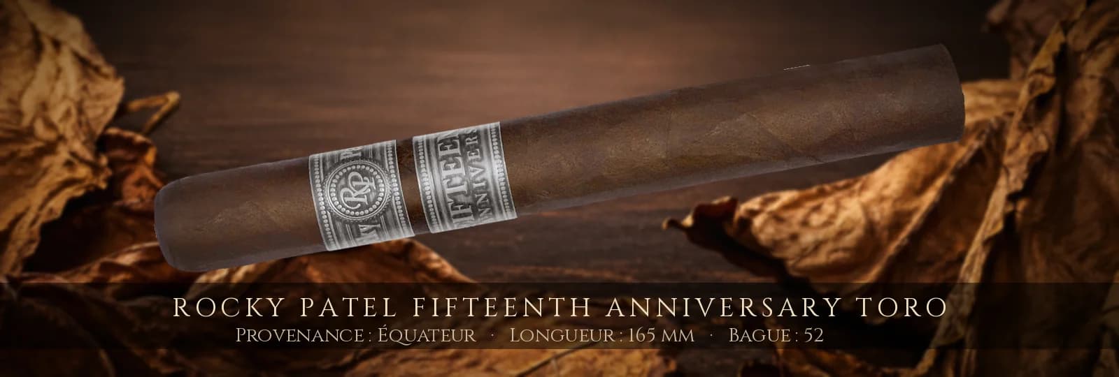 Rocky Patel Fifteenth Anniversary Toro — Rocky Patel — Équateur