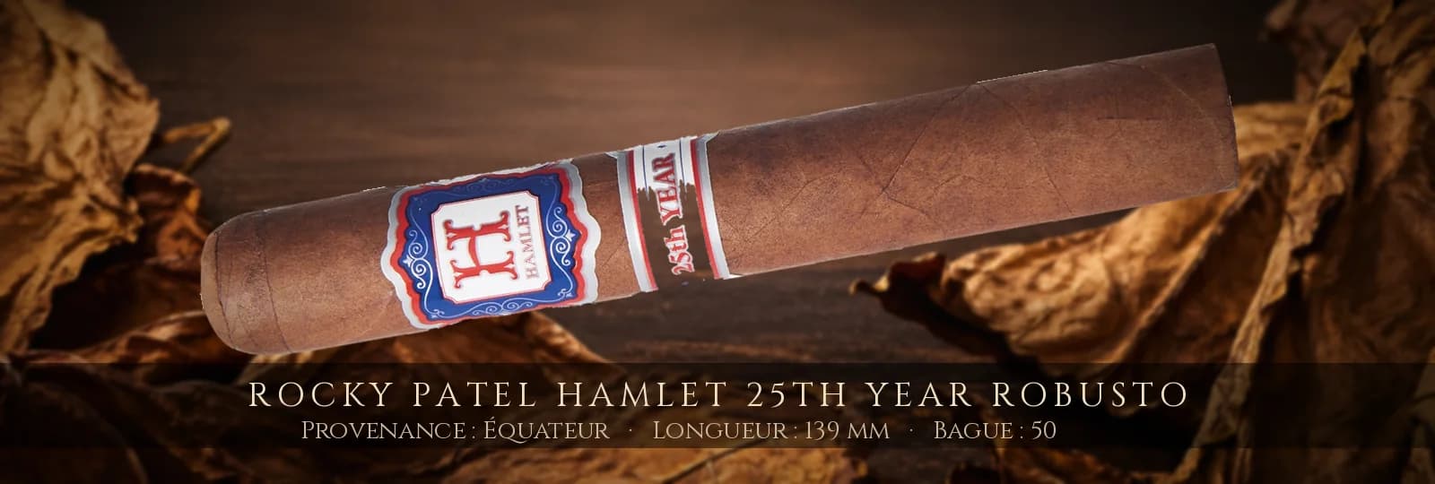 Rocky Patel Hamlet 25th Year Robusto — Rocky Patel — Équateur
