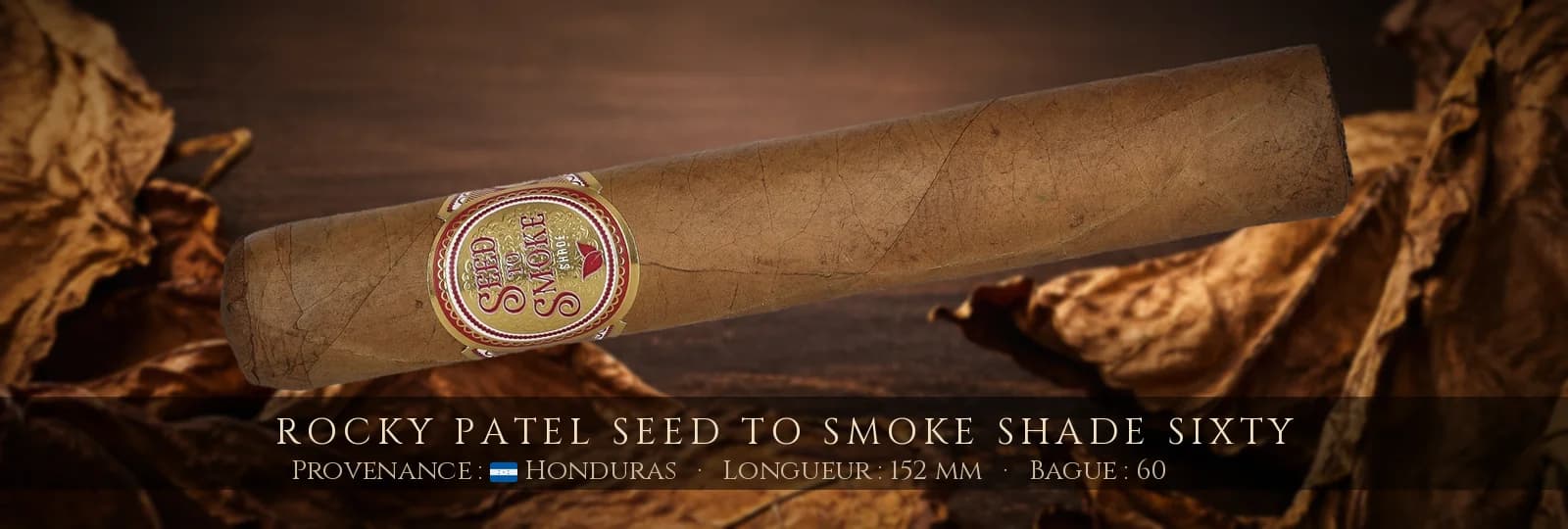 Rocky Patel Seed to Smoke Shade Sixty — Rocky Patel — Honduras