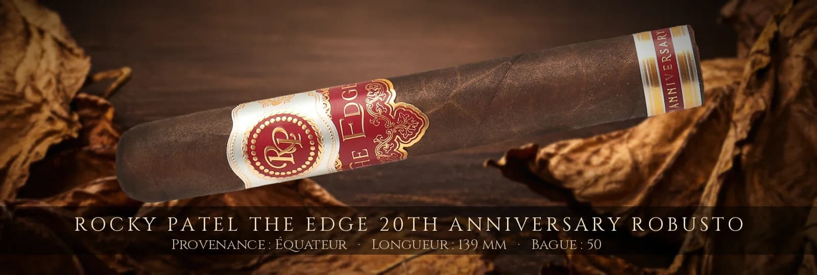 Rocky Patel The Edge 20th Anniversary Robusto — Rocky Patel — Équateur