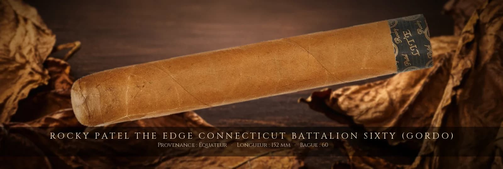 Rocky Patel The Edge Connecticut Battalion Sixty (Gordo) — Rocky Patel — Équateur
