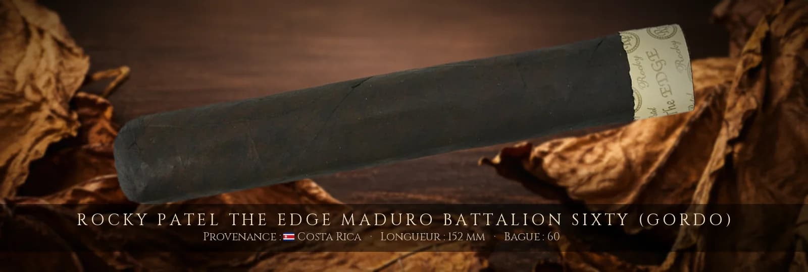 Rocky Patel The Edge Maduro Battalion Sixty (Gordo) — Rocky Patel — Costa Rica