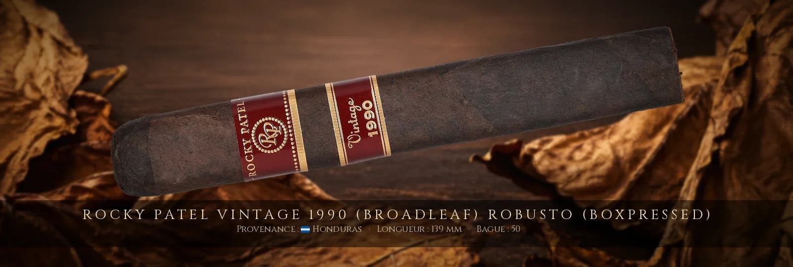 Rocky Patel Vintage 1990 (Broadleaf) Robusto (boxpressed) — Rocky Patel — Honduras