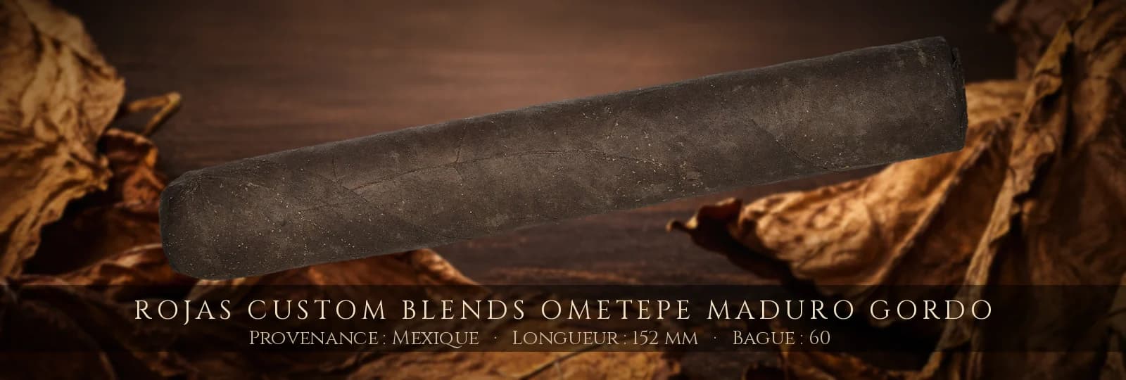 Rojas Custom Blends Ometepe Maduro Gordo — Rojas — Mexique