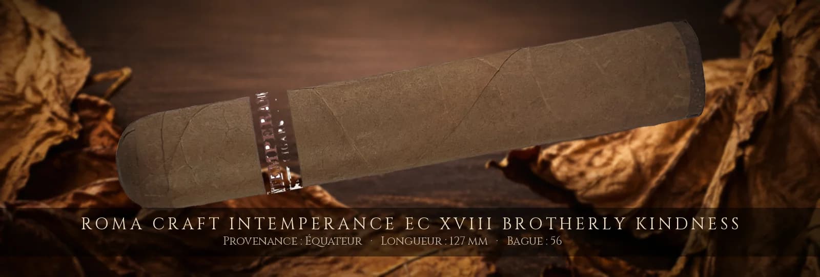 RoMa Craft Intemperance EC XVIII Brotherly Kindness — RoMa Craft — Équateur