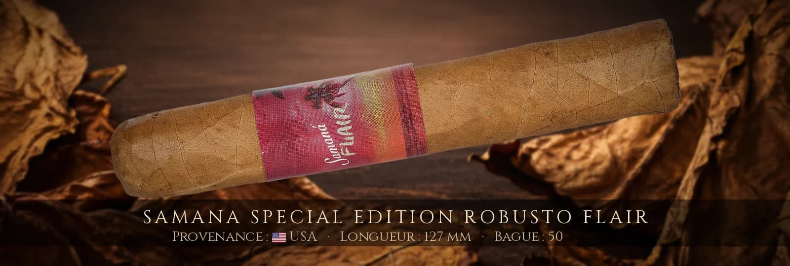 Samana Special Edition Robusto Flair — Samana — USA