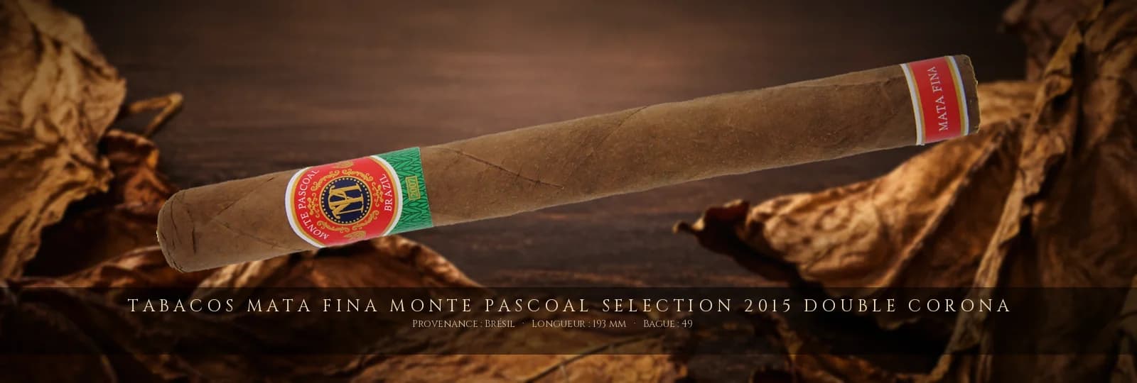 Tabacos Mata Fina Monte Pascoal Selection 2015 Double Corona — Tabacos Mata Fina — Brésil