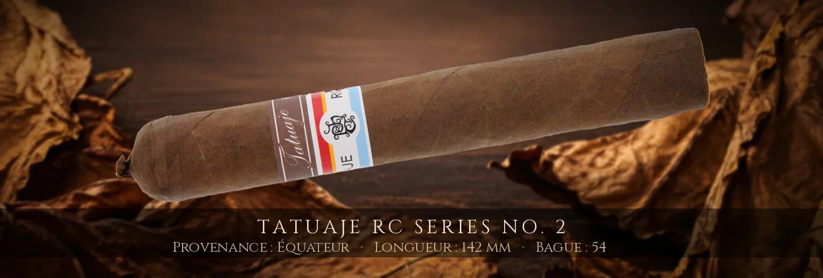 Tatuaje RC Series No. 2 — Tatuaje — Équateur