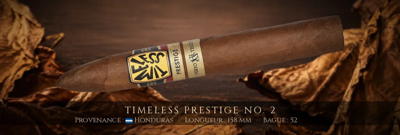 Timeless Prestige No. 2 — Timeless — Honduras