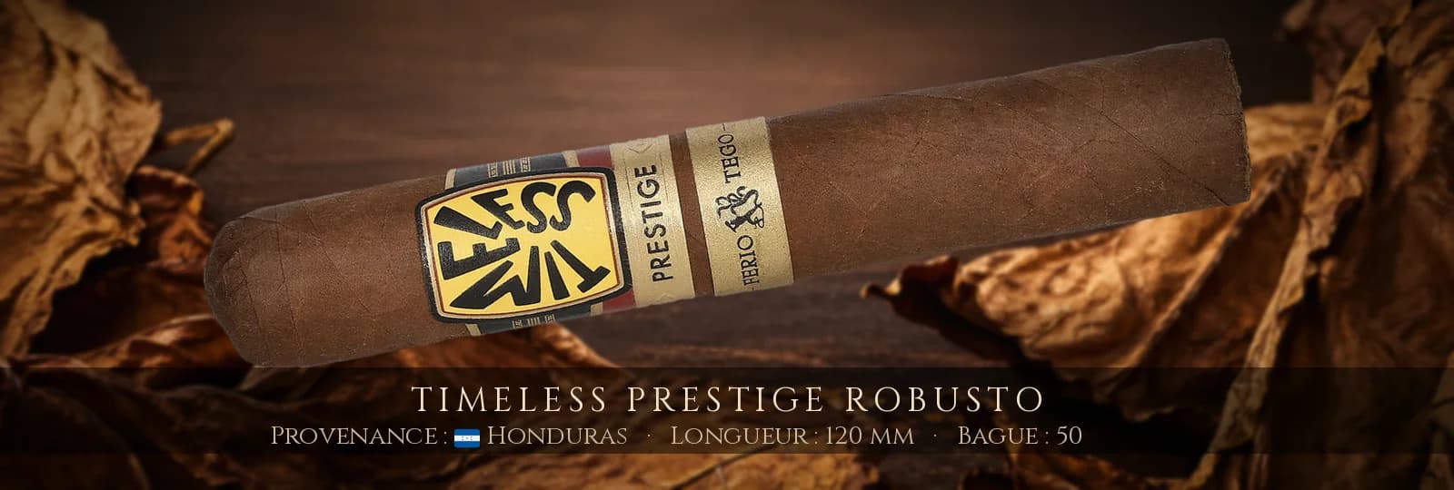 Timeless Prestige Robusto — Timeless — Honduras
