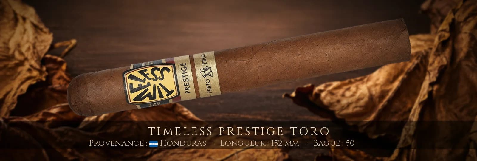 Timeless Prestige Toro — Timeless — Honduras