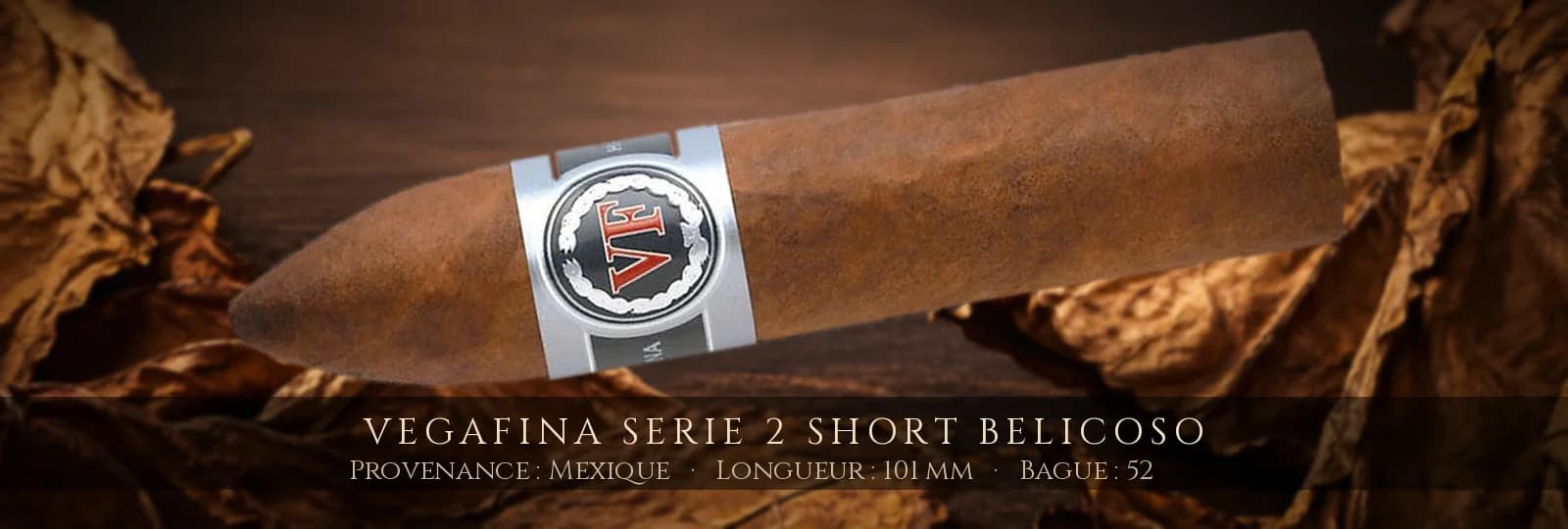 VegaFina Serie 2 Short Belicoso — VegaFina — Mexique