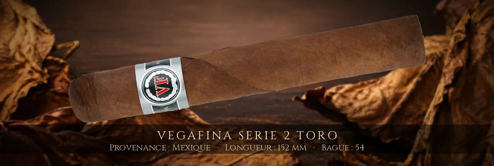 VegaFina Serie 2 Toro — VegaFina — Mexique