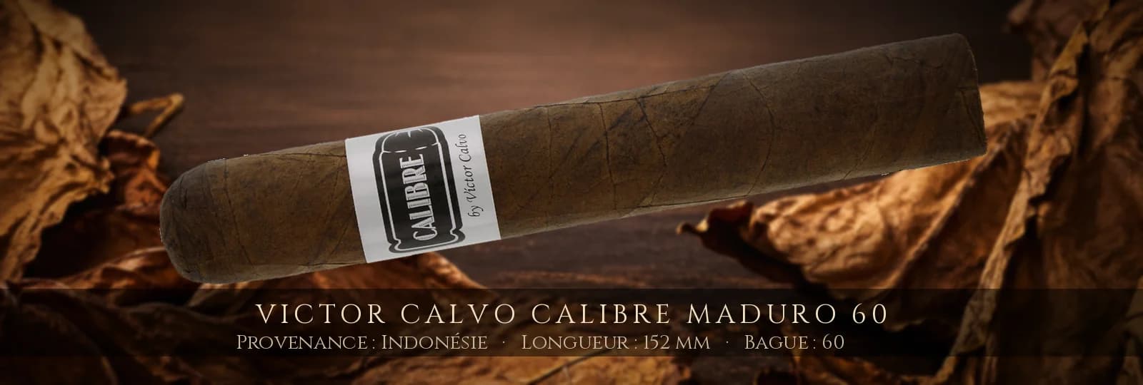 Victor Calvo Calibre Maduro 60 — Victor Calvo — Indonésie