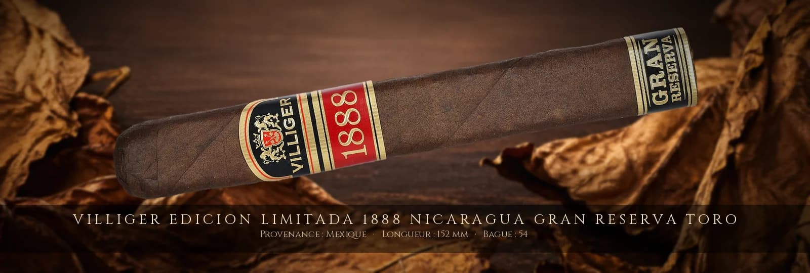 Villiger Edicion Limitada 1888 Nicaragua Gran Reserva Toro — Villiger — Mexique
