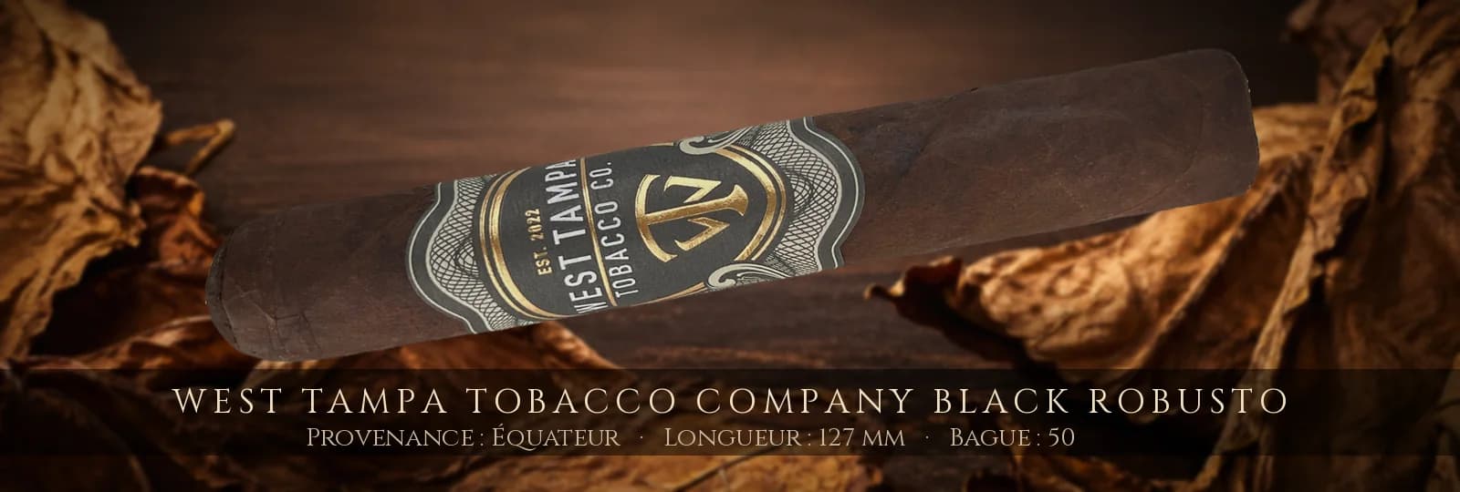 West Tampa Tobacco Company Black Robusto — West Tampa Tobacco Company — Équateur