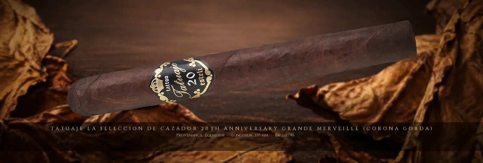 Tatuaje La Seleccion de Cazador 20th Anniversary Grande Merveille (Corona Gorda), cigare Tatuaje, Coronas Gordas, Nicaragua
