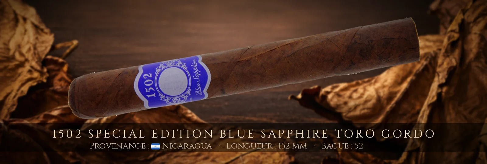 1502 Special Edition Blue Sapphire Toro Gordo — 1502 — Nicaragua