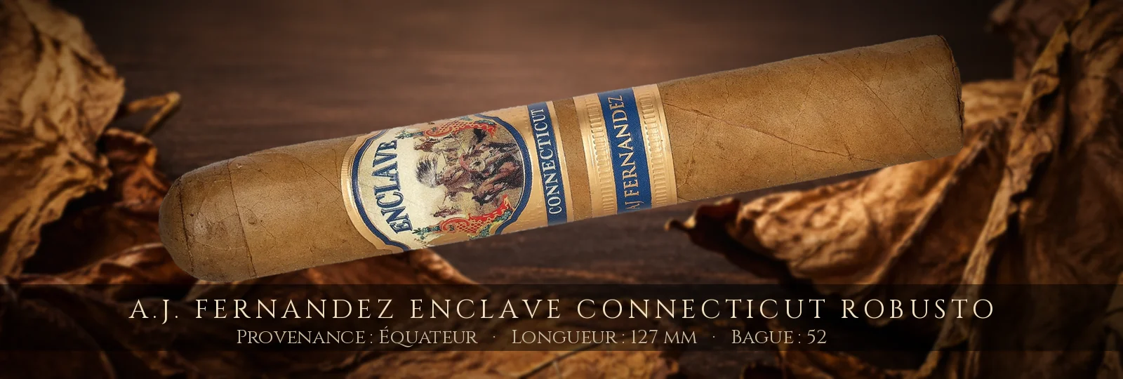 A.J. Fernandez Enclave Connecticut Robusto — A.J. Fernandez — Équateur