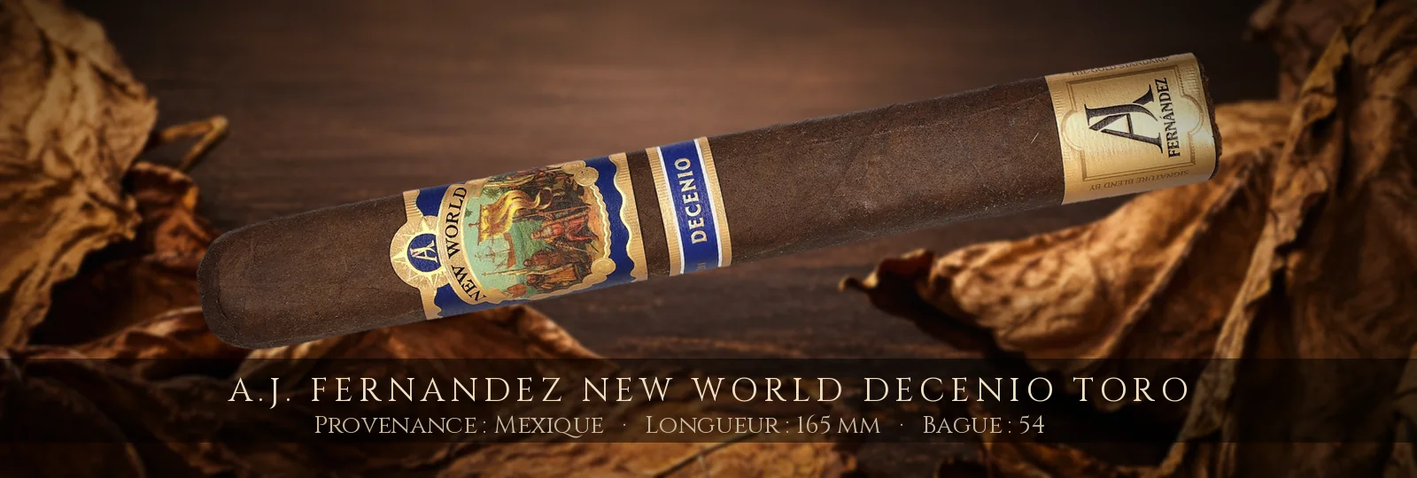 A.J. Fernandez New World Decenio Toro — A.J. Fernandez — Mexique