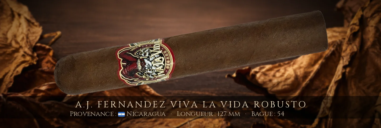 A.J. Fernandez Viva la Vida Robusto — A.J. Fernandez — Nicaragua