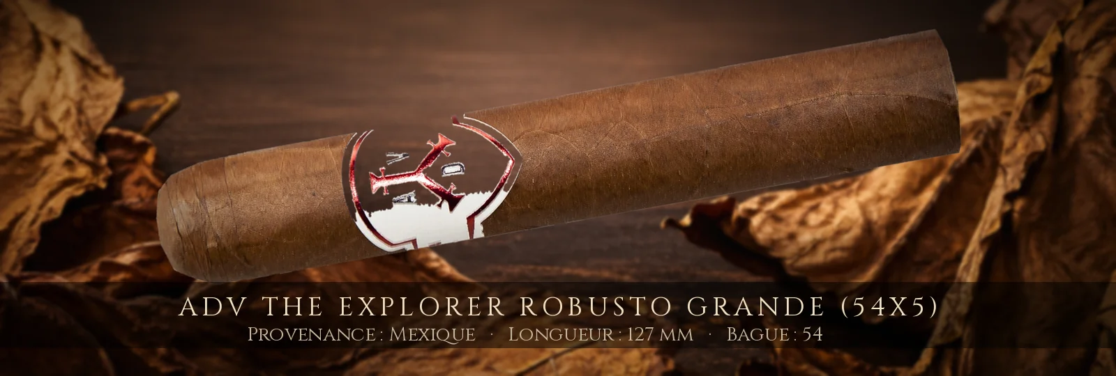 ADV The Explorer Robusto Grande (54x5) — ADV — Mexique