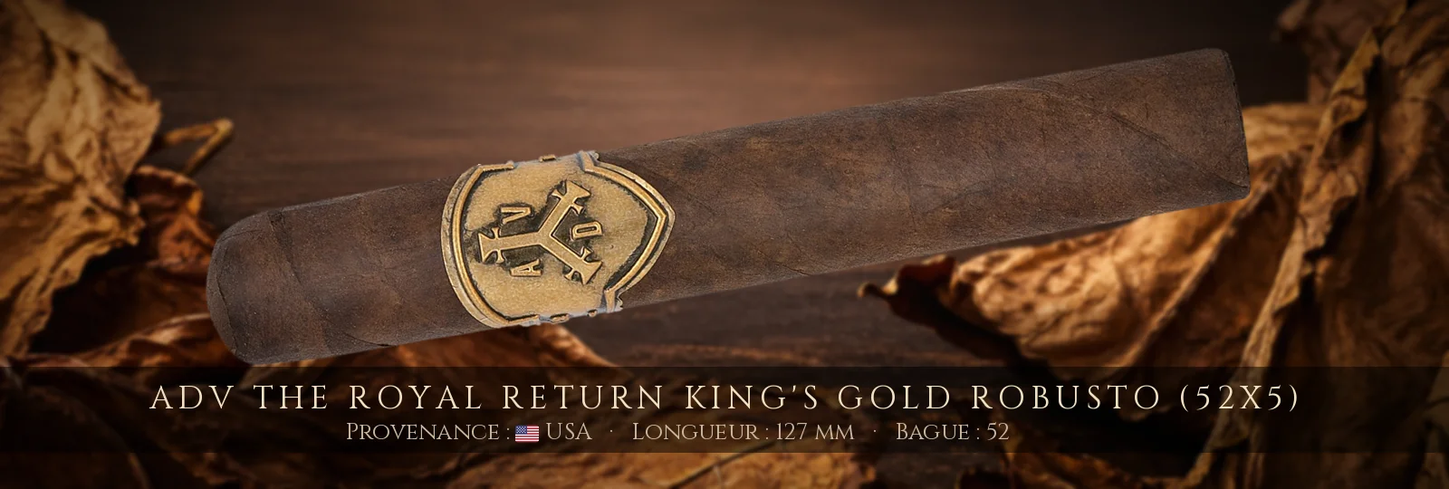 ADV The Royal Return King's Gold Robusto (52x5) — ADV — USA