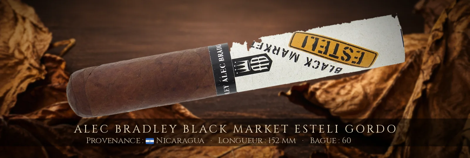 Alec Bradley Black Market Esteli Gordo — Alec Bradley — Nicaragua