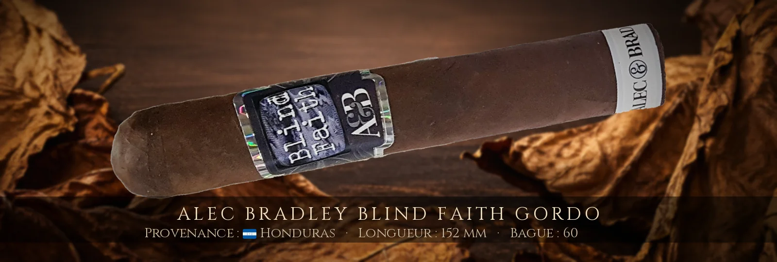 Alec Bradley Blind Faith Gordo — Alec Bradley — Honduras