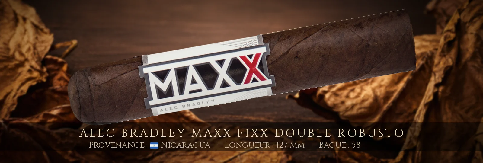 Alec Bradley MAXX FIXX Double Robusto — Alec Bradley — Nicaragua
