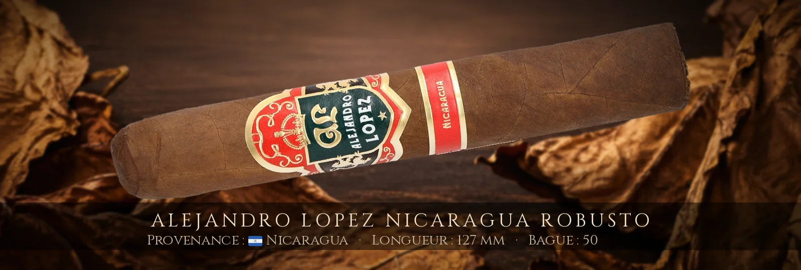 Alejandro Lopez Nicaragua Robusto — Alejandro Lopez — Nicaragua