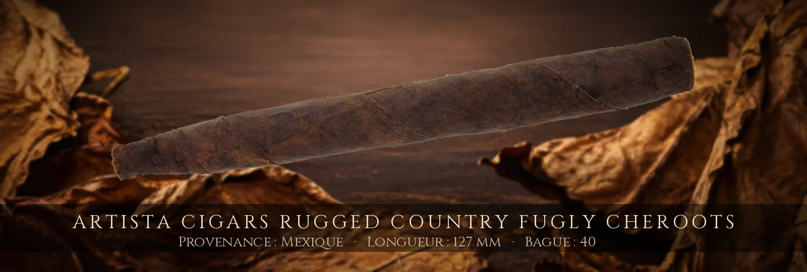 Artista Cigars Rugged Country Fugly Cheroots