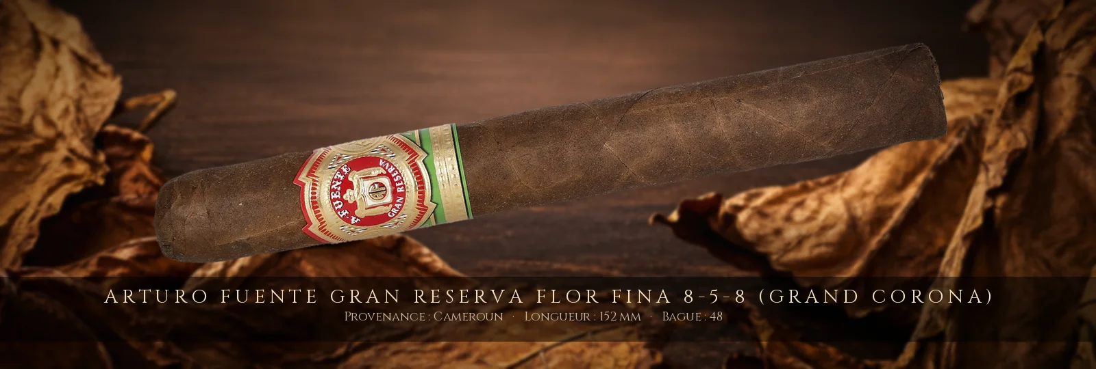 Arturo Fuente Gran Reserva Flor Fina 8-5-8 (Grand Corona) — Arturo Fuente — Cameroun