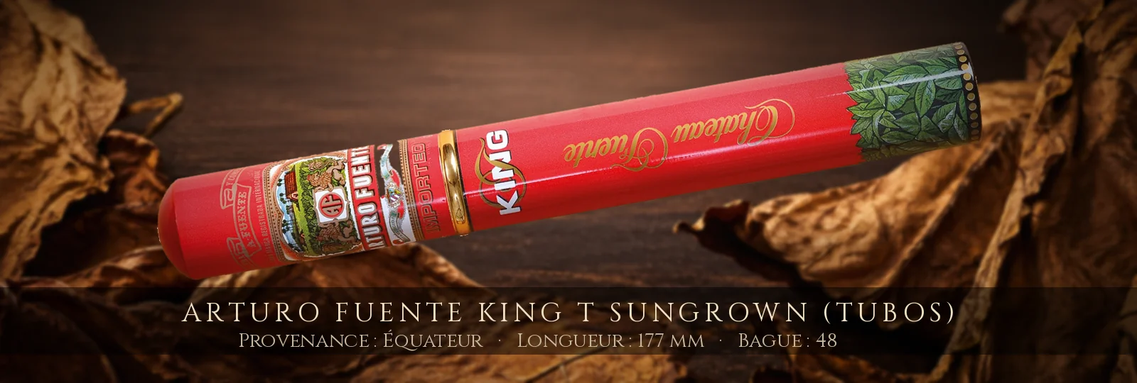 Arturo Fuente King T Sungrown (Tubos) — Arturo Fuente — Équateur