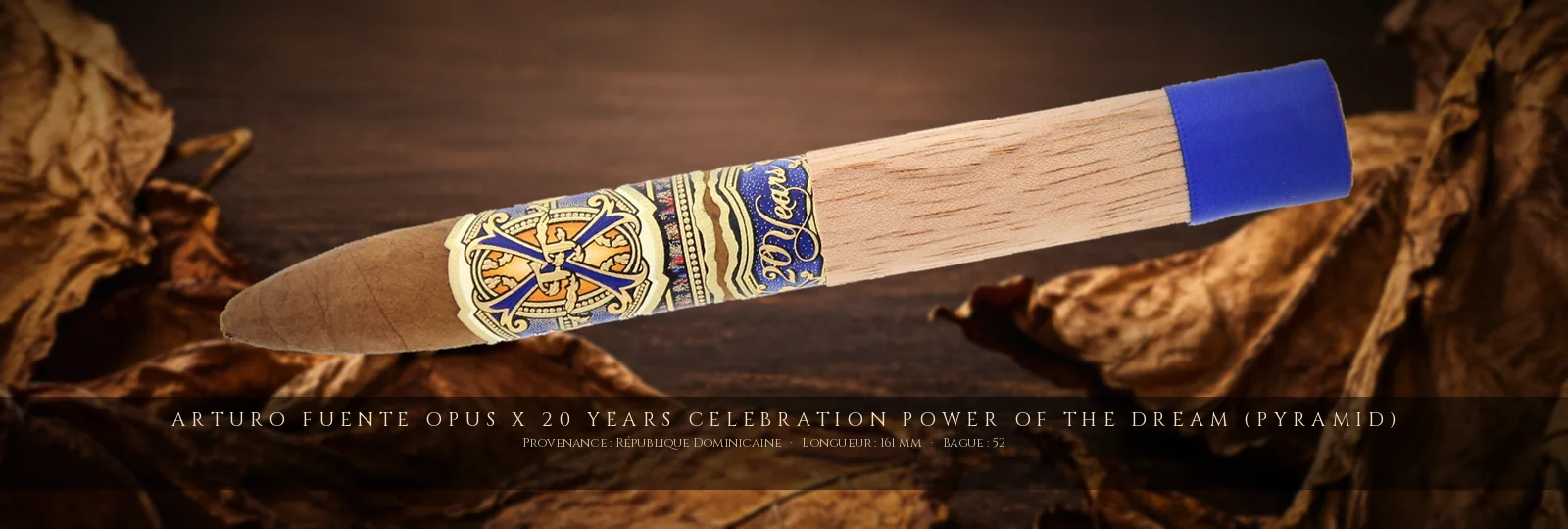 Arturo Fuente Opus X 20 Years Celebration Power of the Dream (Pyramid) — Arturo Fuente — République Dominicaine