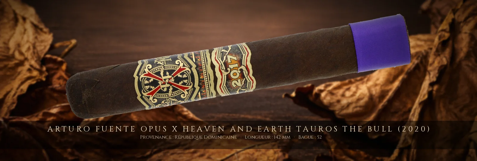 Arturo Fuente Opus X Heaven and Earth Tauros The Bull (2020) — Arturo Fuente — République Dominicaine