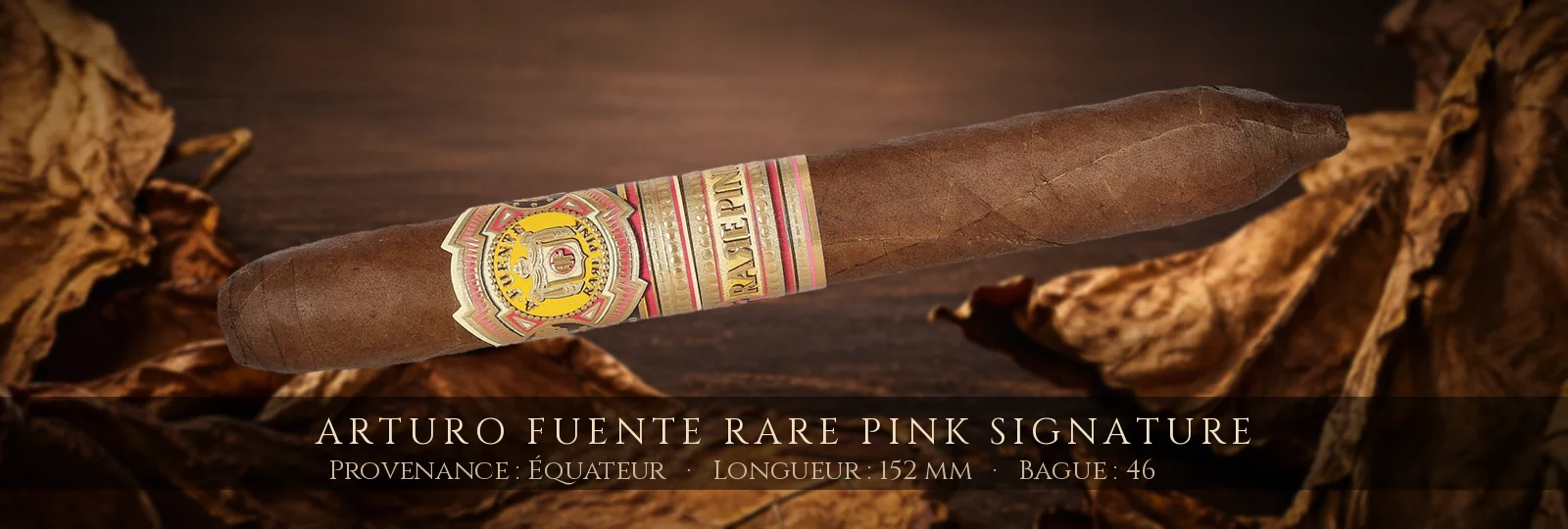 Arturo Fuente Rare Pink Signature — Arturo Fuente — Équateur