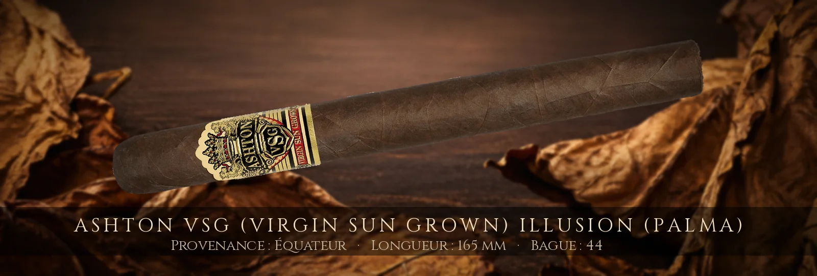 Ashton VSG (Virgin Sun Grown) Illusion (Palma)
