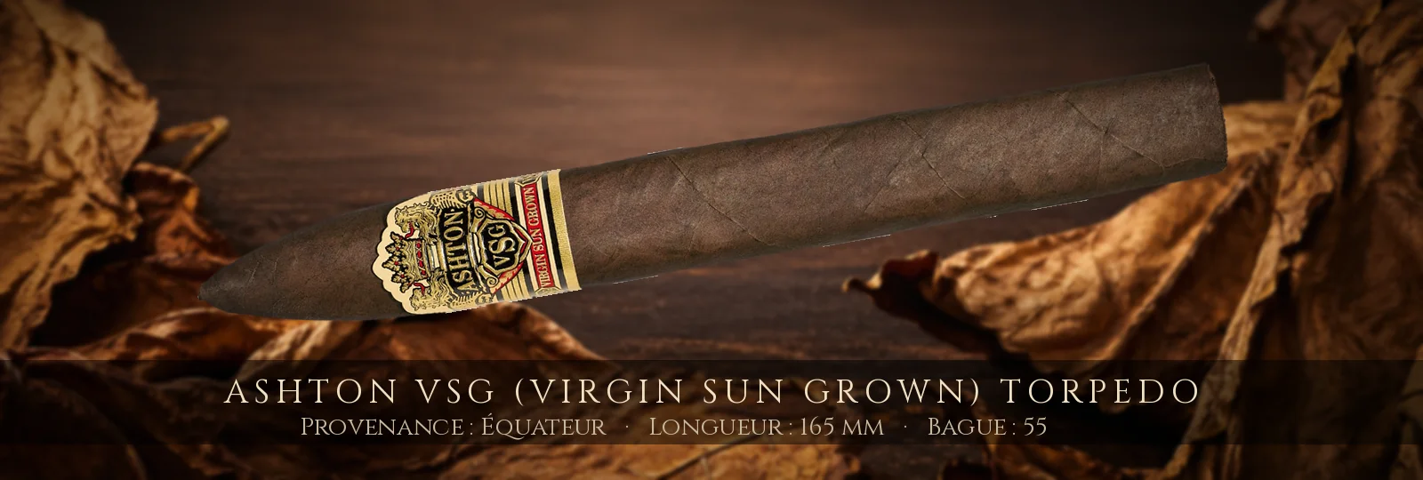 Ashton VSG (Virgin Sun Grown) Torpedo — Ashton — Équateur